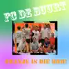 FC De Buurt - Oranje Is Die Bom! - Single